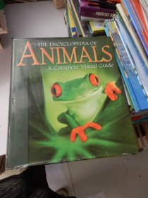 the encyclopedia of animals a complete visual guide