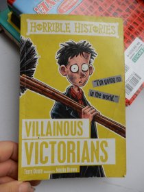 HORRIBLE HISTORIES:VIllainous Victorians