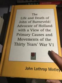 The life and death of john of barneveld