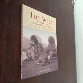 THE WEST An lllustrated History for children