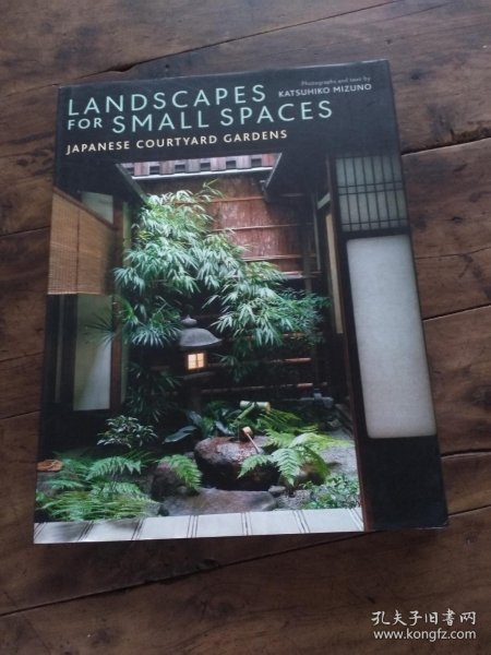 LandscapesforSmallSpaces:JapaneseCourtyardGardens