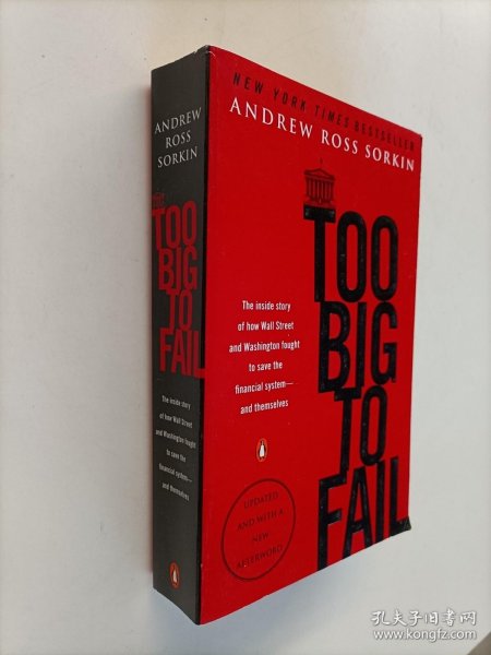 Too Big to Fail：The Inside Story of How Wall Street and Washington Fought to Save the FinancialSystem--and Themselves
