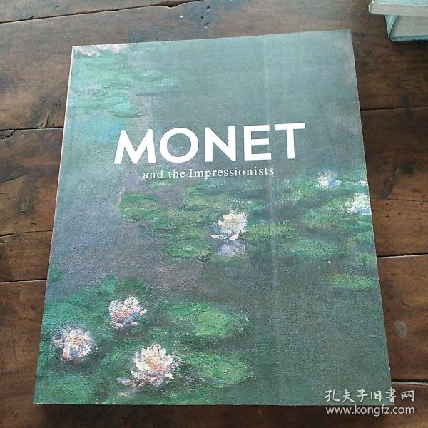 Monet and the Impressionists
