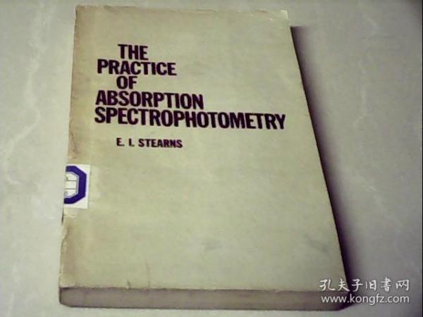 THE  PRACTICE  OF  ABSORPTION  SPECTROPHOTOMETRY