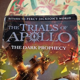 The Dark Prophecy (The Trials of Apollo Book 2) 英文原版-《黑暗预言（阿波罗的审判书2）》 /RickRiordan PuffinBooks