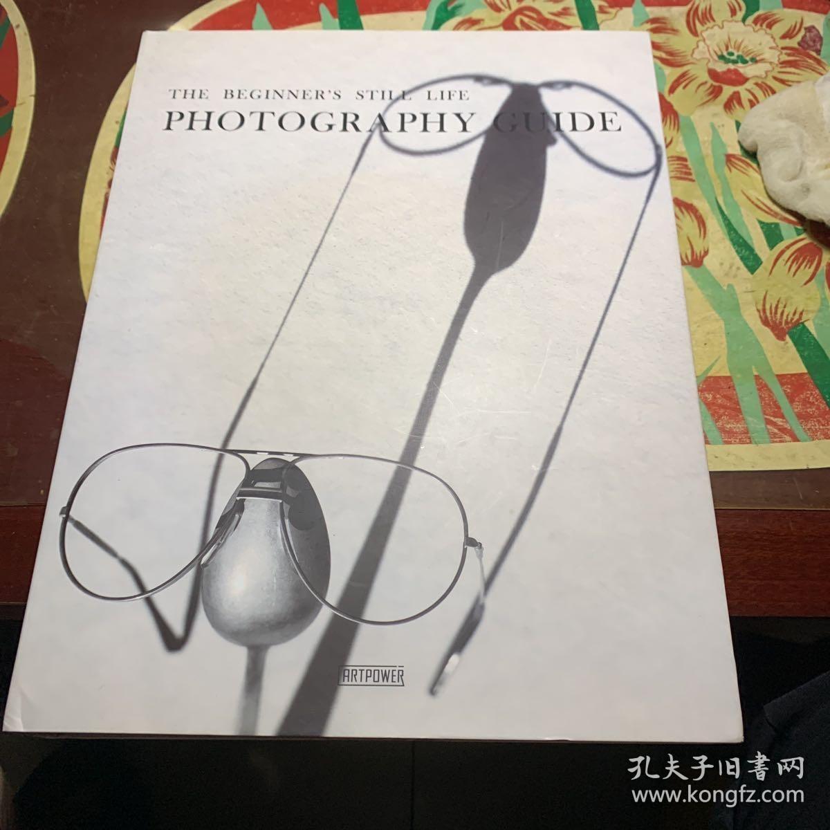 the Beginner's still life photography guide 看图