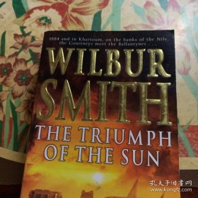 The Triumph Of The Sun【太陽的勝利，韋伯·史密斯，英文原版】 /WilburSmith PanBook