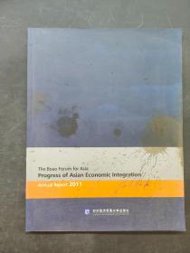 The Boao Forum forAsia Progress of Asian Economic Integration Annual Report 2011