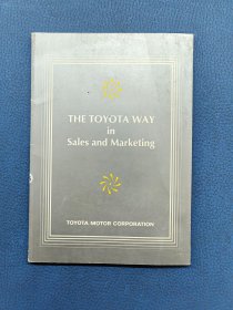 THE TOYOTA WAY IN SALES AND MARKETING