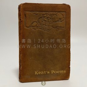 约1908年英国伦敦《约翰·济慈诗集》The Poetical Works of John Keats，英文原版，棕色绒面软精装，英国浪漫主义诗人约翰·济慈（John Keats）诗集，英国插画家 Arthur Augustus Dixon 绘制彩色插图