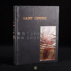 限量编号本！1924年《Cendre 侯爵》Saint-Cendre，法文原版，黑色真皮精装，系 S. Bouruet Aubertot 装帧，法国作家 Maurice Maindron 的历史小说，内收法国历史画家 G.M. Rochegrosse 绘制彩印插图12幅