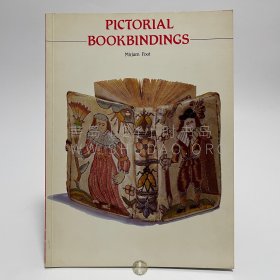 1986年英国伦敦大英博物馆《书籍彩画装帧》Pictorial Bookbindings，英文原版，英国伦敦大学教授 Mirjam Foot 编辑，内收大英博物馆所藏西文珍本书影57幅（部分为彩图），介绍书籍封面的拼皮、彩绘、轧花、烫金、镶嵌等装饰，颇为精湛，并附简介