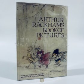 1979年美国纽约《英国黄金时代亚瑟·拉克姆插画集》Arthur Rackham's Book of pictures，英文原版，内收亚瑟·拉克姆（Arthur Rackham）所绘书籍插图36幅，英国作家亚瑟·奎勒·库奇爵士（Sir Arthur Thomas Quiller-Couch）介绍