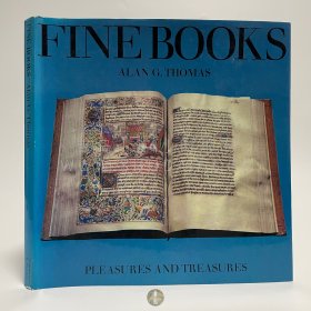 1967年英国伦敦《善本书籍》Fine Books，英文原版，布面精装，英国藏书家 Alan G. Thomas 编辑，内收大英博物馆等地所藏西文珍本书影100余幅，另彩色插图20余幅，由摇篮本、时祷书等，精美绝伦，窥探书籍之美