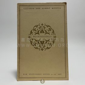 1950年英国伦敦《书籍装订》Bookbindings，初版，英文原版，英国维多利亚和阿尔伯特博物馆前馆长 John P. Harthan 编辑，收录英国维多利亚和阿尔伯特博物馆（Victoria and Albert Museum）所藏西文珍本书影60幅，另收装订师工作照7幅