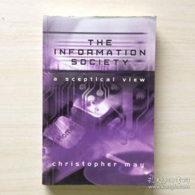 The Information Society: A Sceptical View