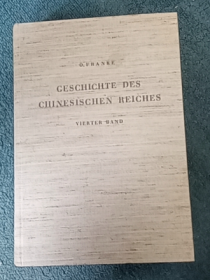 GESCHICHTE DES CHINESISCHEN REICHES (VIERTER BAND) / Otto Franke  福兰阁