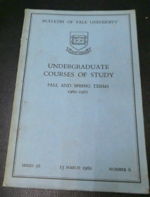Bulletin of Yale University / v.56:no.6(1960)  耶鲁大学通讯 英文原版