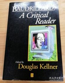 波德里亚读本 Baudrillard: A Critical Reader / Kellner