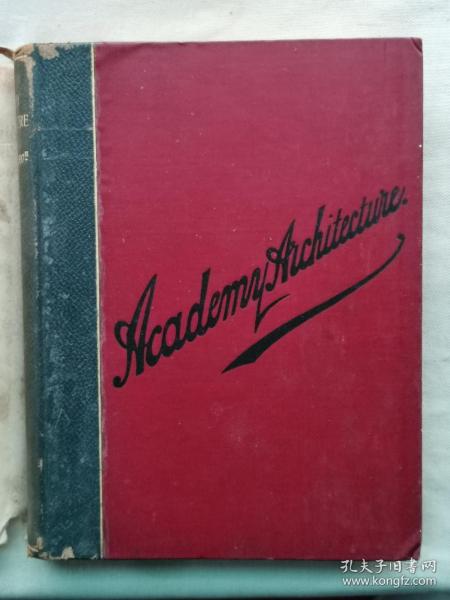 【孔网孤本】清末 1910年（宣统2年）德国原版建筑学著作 亚历克斯·科赫著《Academy Architecture and Architectural Review 1896-1897》《学院建筑与建筑评论画报 1896-1897年 卷10-11-12 》精装一厚册全！收录大量建筑设计图、雕塑等