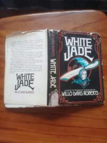 white jade （精装初版 品一般 ）