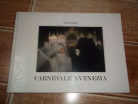 Fulvio Roiter  CARNEVALE A VENEZIA  威尼斯的卡内维尔   画册     （外文原版，横16开本硬精装）