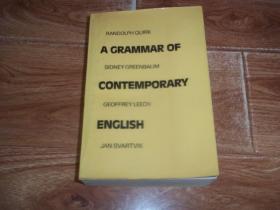 RANDOLPH QUIRK A GRAMMAR OF SIDNEY GREENBAUM CONTEMPORARY GEOFFREY LEECH ENGLISH JAN SVARTVIK   现代英语语法  （大32开本）