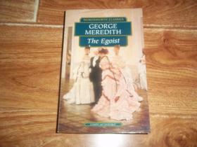 WORDSWORTH CLASSICS GEORGE MEREDITH The Egoist  华兹华斯经典 乔治 · 梅雷迪思  利己主义者      （32开本，外文原版，详情见图片）