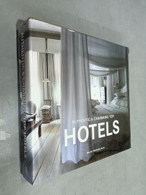 英文书：AUTHENTIC &CHARMING TOP HOTELS 世界酒店（精装 12开 648页）