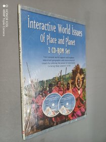 Interactive World Issues of Place and Planet:2CD—ROM Set（全新塑封）