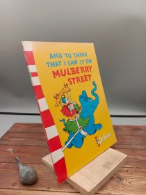 And to Think That I Saw It on Mulberry (Dr Seuss Green Back Book)