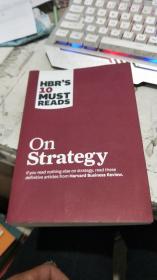 HBR'S10 MUST READS  On Strategy