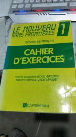 LE NOUVEAU SANS FRONTIERES 1 CAHIER DEXERCICES （详见图）