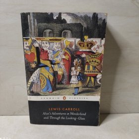 Alice's Adventures in Wonderland and Through the Looking-Glass：AND Through the Looking Glass (Penguin Classics)