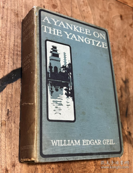 1904年《扬子江上的美国人》A Yankee on the Yangtze 威廉·埃德加·盖洛