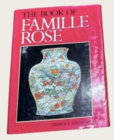 1970年《中国粉彩瓷器》The book of Famille Rose . 62插页几百件瓷器图像（19插页为彩色）