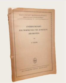 1949年关于《梨俱吠陀》词汇学与注解的研究Untersuchungen zur Wortkunde und Auslegung des Rigveda