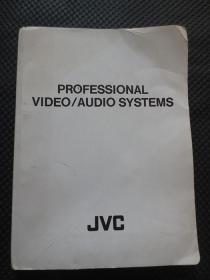 1987年版：JVC PROFESSIONAL VIDEO/AUDIO SYSTEMS（JVC专业视频/音频系统）系列说明书大合集【大16开打孔装订夹有：《专业用视听系统设备（第2版）》（后附10张8开绘画印刷图）《JVC摄象机综合目录》《JVC PR-900E》《JVC RM-G850E》《专业用VHS制一般目录》《JVC BR-8600E》《JVC 盒式录象机播放机》《JVC电视机综合目录》】