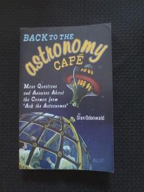 Back to the Astronomy Cafe: More Questions and Answers About the Cosmos from 'Ask the Astronomer【正版現(xiàn)貨，英文原版書，小16開平裝】