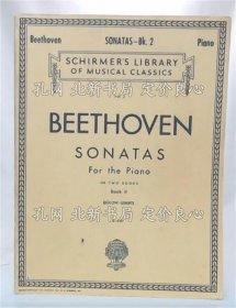 《Beethoven Sonatas for the Piano - Book 2 (Schirmer Library of Classics Volume 2)》Ludwig van Beethoven