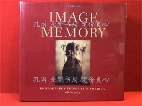 《Image and Memory: Photography from Latin America, 1865-1992（イメージ与记忆：ラテンアメリカの写真、1865年～1992年）西英并记》Wendy Watriss / Lois Parkinson Zamora编