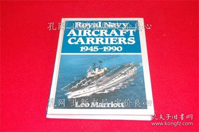 点击查看原图 《Royal Navy Aircraft Carriers 1945-1990》Leo Marriott;(Royal Navy Aircraft Carriers 1945-1990)