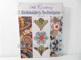 《19th Century Embroidery Techniques》Gail Marsh著；（19th Century Embroidery Techniques）