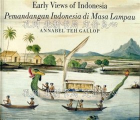 《Early Views of Indonesia: Drawings from the British Library》Malcolm Rifkind Annabel Teh Gallop (著), John Bastin (序文)