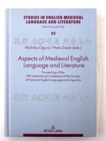 《Aspects of Medieval English Language and Literature. Proceedings of the Fifth International Conference of the Society of Historical English Language and Linguistics. [Studies in E