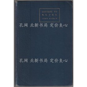 《Letters to M.G. & H.G.》John Ruskin, Henry Scott Holland, George Wyndham, Mary Gladstone Drew, Helen Gladstone；（Letters to M.G. & H.G.）