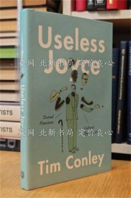 《Useless Joyce: Textual Functions, Cultural Appropriations》Conley, Tim；（Useless Joyce: Textual Functions, Cultural Appropriations）