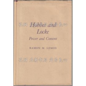 《Hobbes and Locke : power and consent》Ramon M. Lemos；（Hobbes and Locke : power and consent）