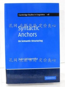 《Syntactic Anchors. On Semantic Structuring.》Uriagereka，Juan；（Syntactic Anchors. On Semantic Structuring.）