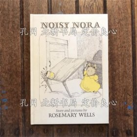 《NOISY NORA》Rosemary Wells，1冊(cè)；（NOISY NORA）